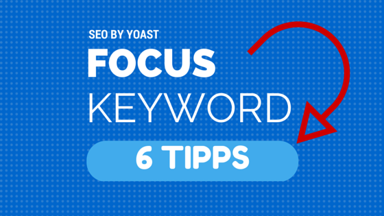 seo-by-yoast-focus-keyword-tipps
