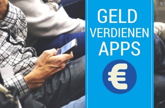 Geld verdienen App – Mit dem Smartphone nebenbei dazu verdienen