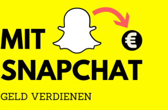 Wie du mit Snapchat Geld verdienen kannst